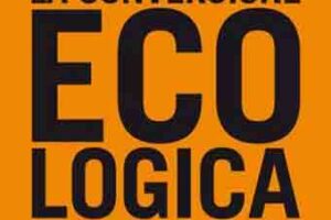 Conversione  ecologica?